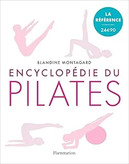 Encyclopédie du Pilates: Les exercices sur tapis
